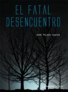 El fatal desencuentro
