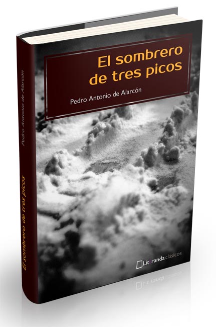 El sombrero de tres picos Pedro Antonio de Alarcon